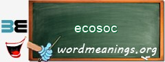 WordMeaning blackboard for ecosoc